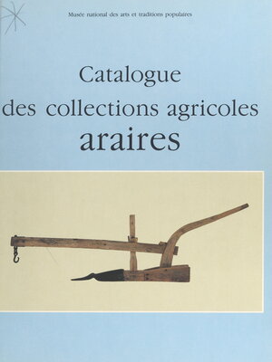 cover image of Catalogue des collections agricoles